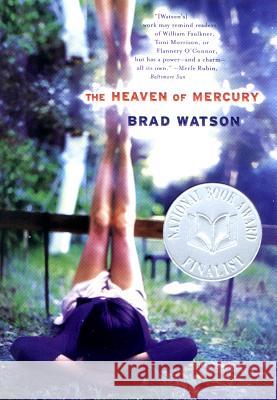 The Heaven of Mercury Watson, Brad 9780393324655 W. W. Norton & Company - książka