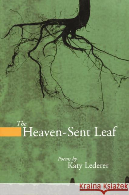 The Heaven-Sent Leaf Katy Lederer 9781934414156 BOA Editions - książka