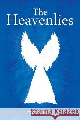 The Heavenlies Stan Nix 9781098057626 Christian Faith - książka