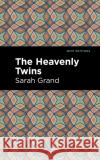 The Heavenly Twins Sarah Grand Mint Editions 9781513283258 Mint Editions