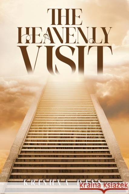 The Heavenly Visit Krishna Dass 9781037108181 Austin Macauley Publishers - książka