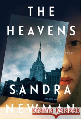 The Heavens Sandra Newman 9780802147974 Grove Press - książka