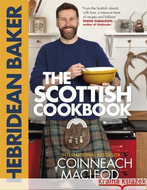 The Hebridean Baker: The Scottish Cookbook Coinneach MacLeod 9781785306433 Bonnier Books Ltd - książka