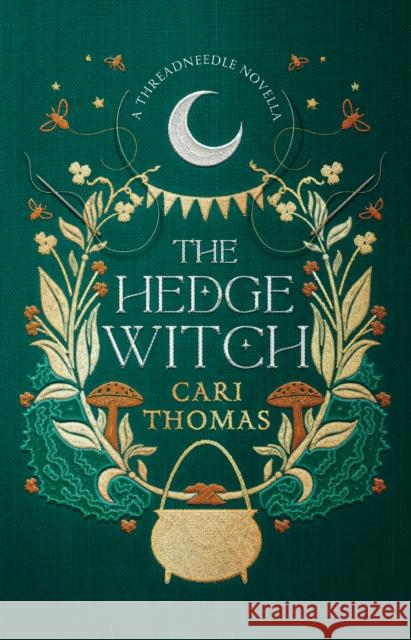 The Hedge Witch: A Threadneedle Novella Cari Thomas 9780008749248 HarperCollins Publishers - książka