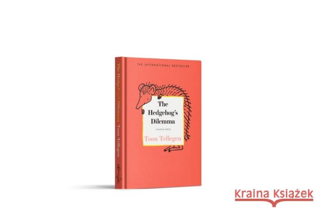 The Hedgehog’s Dilemma Toon Tellegen 9781805331711 Pushkin Press - książka