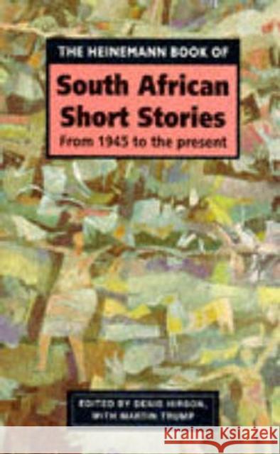 The Heinemann Book of South African Short Stories  9780435906726 HEINEMANN INTERNATIONAL LITERATURE & TEXTBOOK - książka