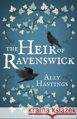 The Heir of Ravenswick: a queer Victorian romance Ally Hastings 9789083525136 Attwater Books - książka