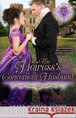 The Heiress's Convenient Husband Regina Scott 9798636296492 Independently Published - książka
