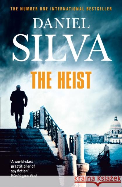 The Heist Daniel Silva 9780007552283 HarperCollins Publishers - książka