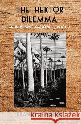 The Hektor Dilemma Francis Voignier 9781734555103 Dolosse & Writs - książka