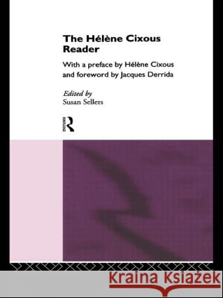 The Hélène Cixous Reader Sellers, Susan 9780415049290 Routledge - książka