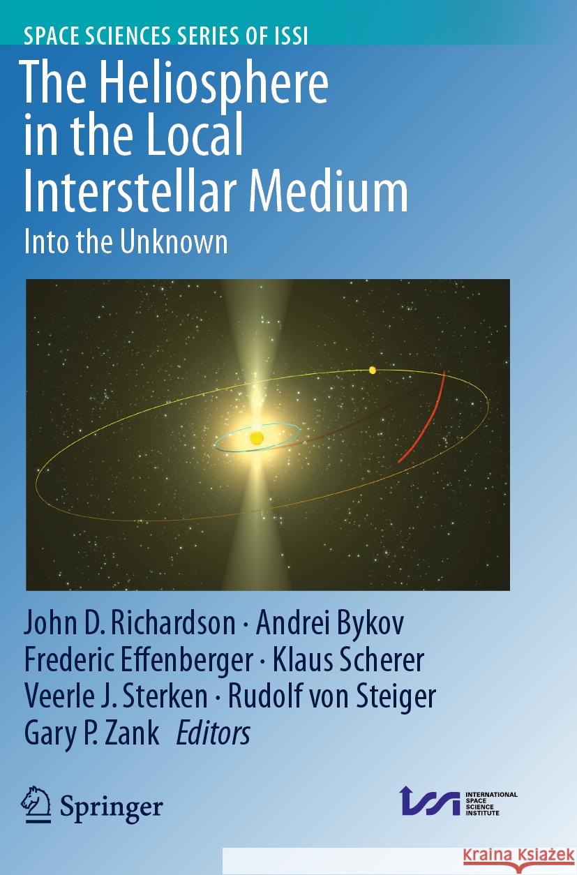The Heliosphere in the Local Interstellar Medium  9789402422313 Springer Netherlands - książka