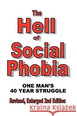 The Hell of Social Phobia Cunningham, Terry 9780952162070 Stagedoor Publishing - książka