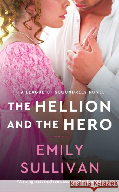 The Hellion and the Hero Emily Sullivan 9781538753576 Forever - książka