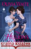The Hellion's Waltz: Feminine Pursuits Olivia Waite 9780062931832 Avon Books