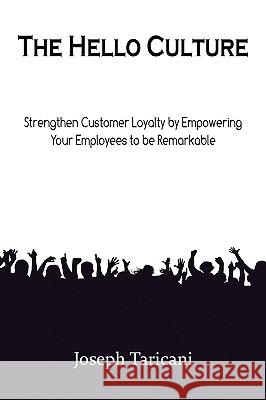 The Hello Culture Joseph Taricani 9781450054140 Xlibris Corporation - książka