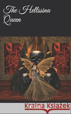 The Hellssina Queen Hmk 9781718006997 Independently Published - książka