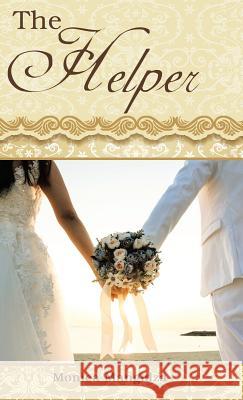 The Helper Monica Mangidza 9781973658764 WestBow Press - książka
