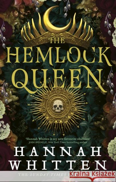 The Hemlock Queen: The Sunday Times bestseller Hannah Whitten 9780356518930 Little, Brown Book Group - książka