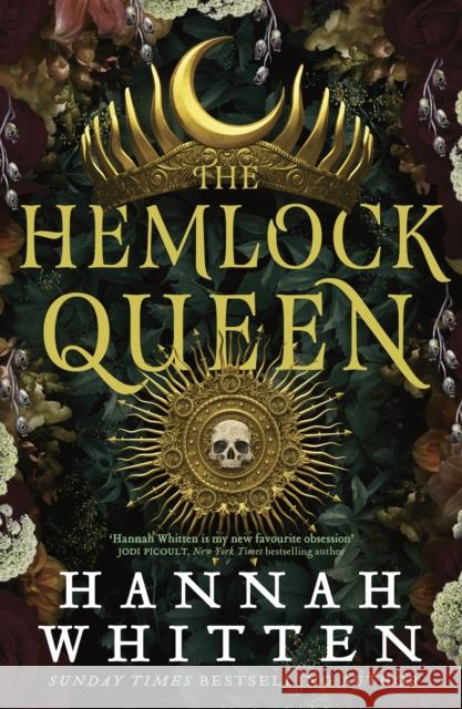 The Hemlock Queen: The Sunday Times bestseller Hannah Whitten 9780356521565 Little, Brown - książka