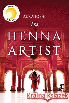 The Henna Artist : A Novel Joshi, Alka 9780778310204 MIRA - książka