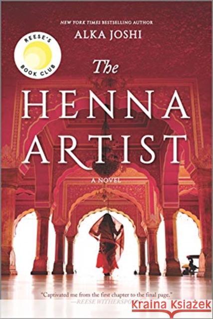 The Henna Artist: A Reese's Book Club Pick Alka Joshi 9780778331476 Mira Books - książka