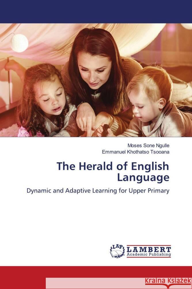 The Herald of English Language Sone Ngulle, Moses, Tsooana, Emmanuel Khothatso 9786203854336 LAP Lambert Academic Publishing - książka