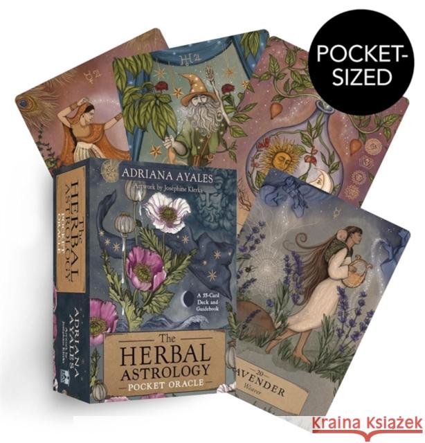 The Herbal Astrology Pocket Oracle: A 55-Card Deck and Guidebook Adriana Ayales Jos?phine Klerks 9781401978242 Hay House - książka