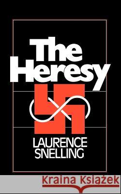 The Heresy Laurence Snelling 9780393344820 W. W. Norton & Company - książka