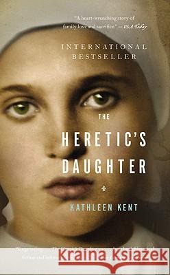 The Heretic's Daughter Kathleen Kent 9780316037532 Little Brown and Company - książka