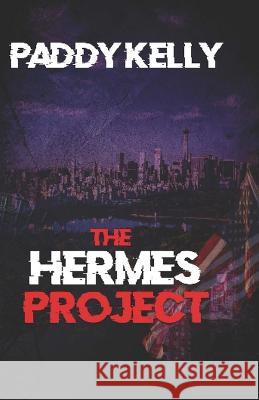 The Hermes Project Paddy Kelly 9781786958457 Fiction4all - książka