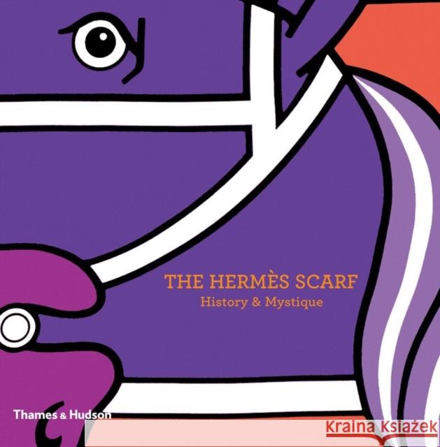 The Hermes Scarf: History & Mystique Nadine Coleno 9780500515181 Thames & Hudson Ltd - książka