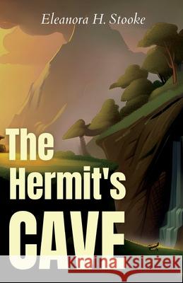 The Hermit's Cave or Theodore and Jack Eleanora H. Stooke 9788196369965 DD Sales and Distributors - książka