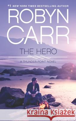 The Hero Robyn Carr 9780778314592 Mira Books - książka