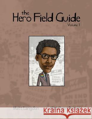 The Hero Field Guide Matthew Osmon Matt Langdon Matthew Osmon 9781501019739 Createspace - książka