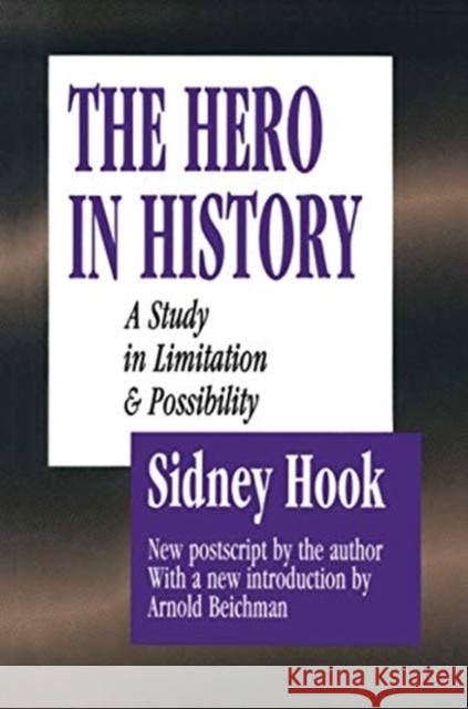 The Hero in History Sydney Hook 9781138516038 Taylor & Francis Ltd - książka