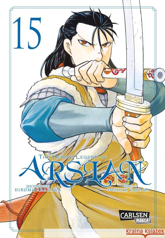 The Heroic Legend of Arslan 15 Arakawa, Hiromu, Tanaka, Yoshiki 9783551748560 Carlsen - książka