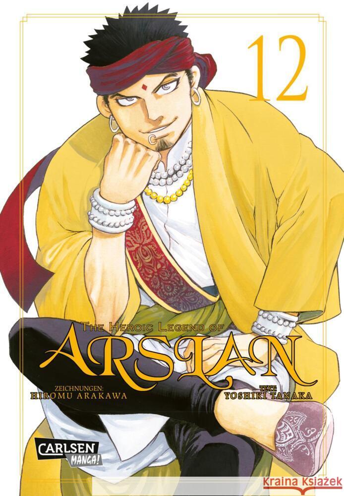 The Heroic Legend of Arslan. Bd.12 Arakawa, Hiromu, Tanaka, Yoshiki 9783551743497 Carlsen Manga - książka