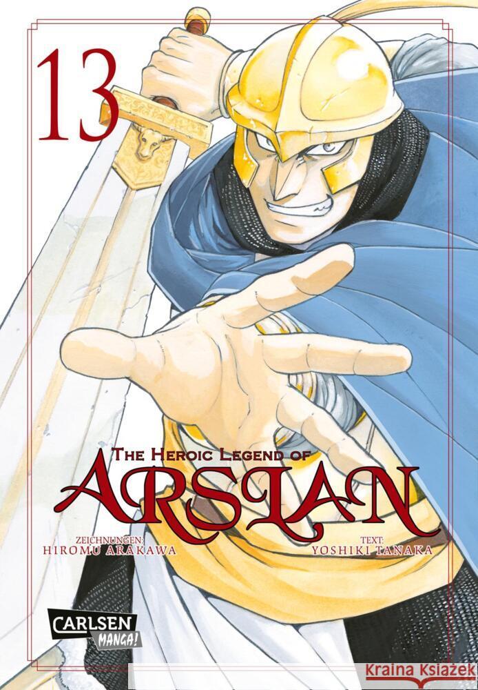 The Heroic Legend of Arslan. Bd.13 Arakawa, Hiromu, Tanaka, Yoshiki 9783551743503 Carlsen Manga - książka