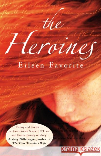The Heroines Eileen Favorite 9780099514275 ARROW BOOKS LTD - książka