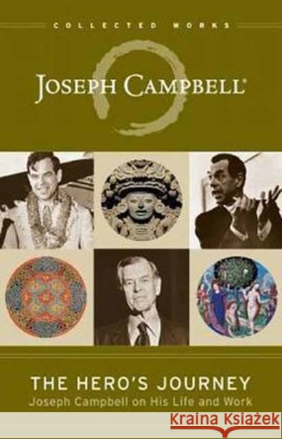 The Hero's Journey: Joseph Campbell on His Life and Work Campbell, Joseph 9781608681891  - książka