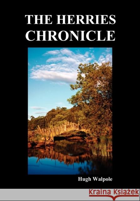 The Herries Chronicle Hugh Walpole 9781849028530 Benediction Books - książka