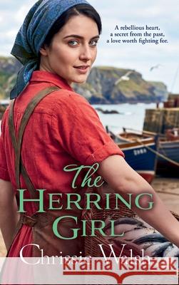 The Herring Girl Chrissie Walsh 9781806583041 Boldwood Books Ltd - książka