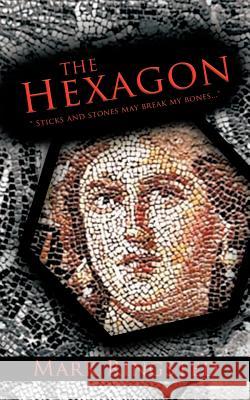 The Hexagon Mark Ringsted 9781456786656 Authorhouse - książka