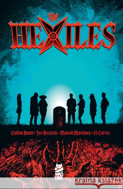 The Hexiles Cullen Bunn 9781545817933 Mad Cave Studios - książka