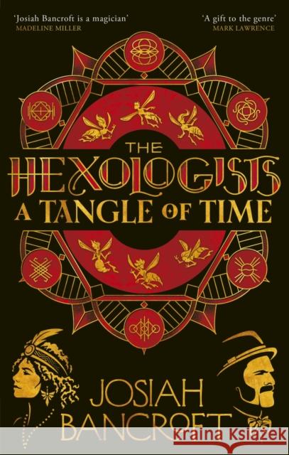 The Hexologists: A Tangle of Time Josiah Bancroft 9780356519074 LITTLE BROWN PAPERBACKS (A&C) - książka