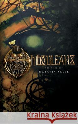The Hibouleans: Vol. 1 Bad Day Octavia Reese 9780999571606 Hibouleans - książka