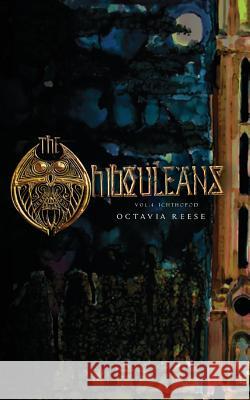 The Hibouleans: Vol. 4 Ichthopod Octavia Reese 9780999571637 Octavia Reese - książka