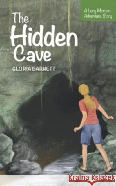 The Hidden Cave Gloria Barnett   9781838064341 Footprint to the Future - książka