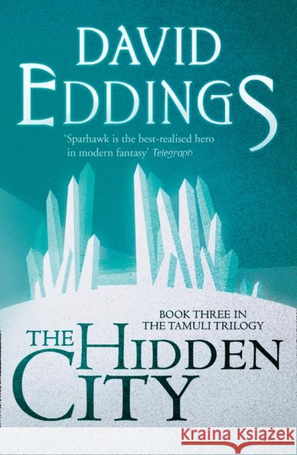 The Hidden City David Eddings 9780007579020 HarperCollins Publishers - książka